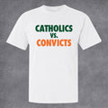 Catholics Vs Convicts Shirt 1988 Throwback Football Rivalry Clothing Game Day Gifts - Otakuforge
