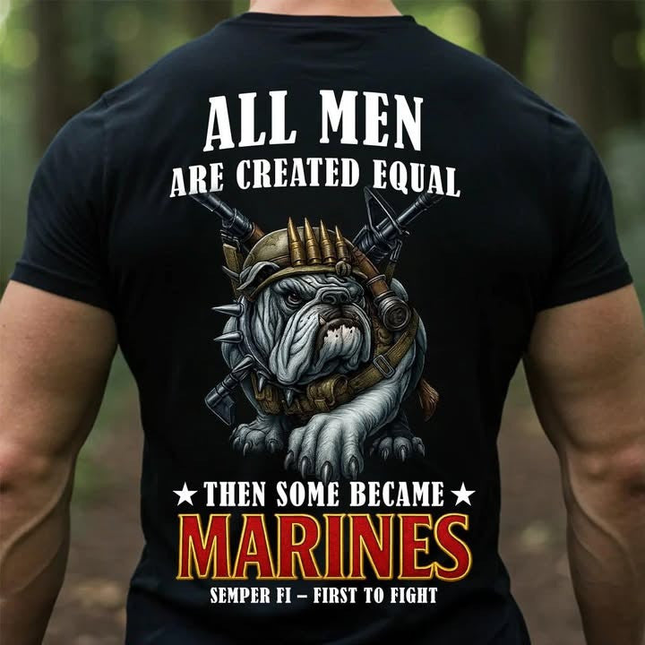 Bulldog All Men Equal Shirt Then Some Became Marines Tee USMC Clothing Gift For Veteran - Otakuforge