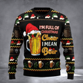 I'm Full Of Christmas Cheer I Mean Beer Ugly Christmas Sweater Casual Christmas Party Outfits - Otakuforge