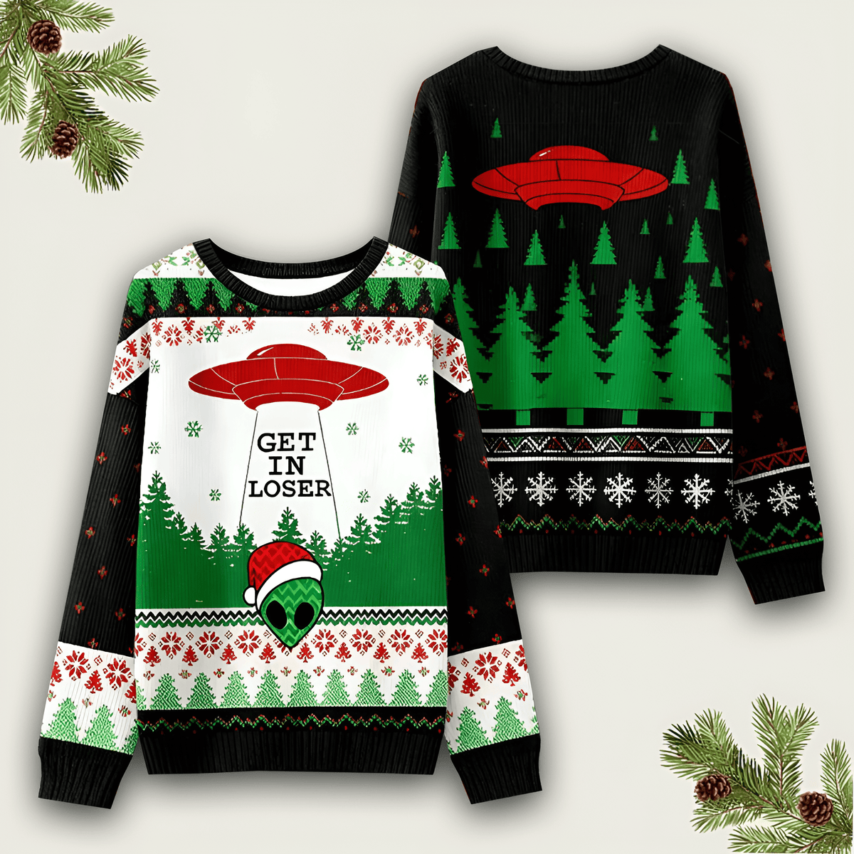 Get In Loser Ugly Christmas Sweater Christmas Party Outfit Xmas Gifts For Alien Lovers - Otakuforge