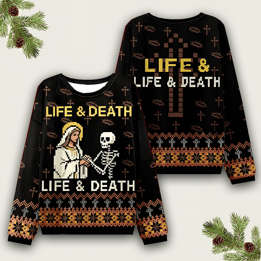 Life And Death Christmas Ugly Sweater Funny Faith Based Apparel Christian Merch Xmas Gifts - Otakuforge
