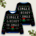 Single And Ready To Ringle Ugly Sweater Festivus Shirt Xmas Merch Best Christmas Gift - Otakuforge