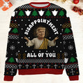 Trump Disappointment All Of You Ugly Christmas Sweater Warm Clothes For Winter Trump Lover Gift - Otakuforge