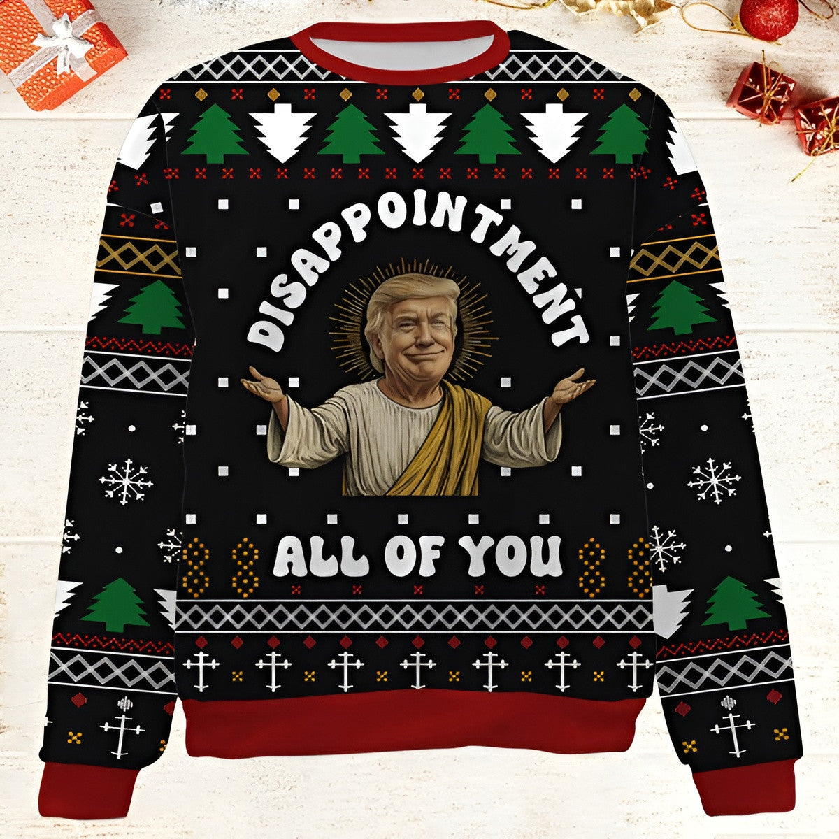 Trump Disappointment All Of You Ugly Christmas Sweater Warm Clothes For Winter Trump Lover Gift - Otakuforge