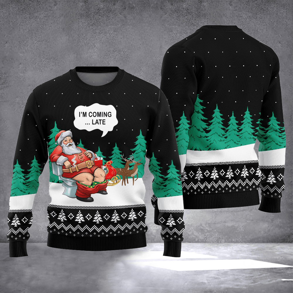 I'm Coming Late Santa Ugly Christmas Sweater Funny Christmas Day Outfit Winter Clothing Gifts - Otakuforge