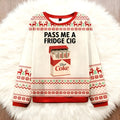 Pass Me A Fridge CIG Ugly Christmas Sweater Funny Warm Clothes For Winter Xmas Gifts For Him - Otakuforge