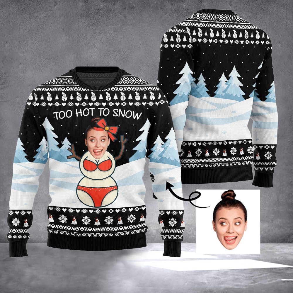 Personalized Photo It's Too Hot To Snow Ugly Christmas Sweater Funny Xmas Clothing Gift For Her - Otakuforge