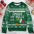 Personalized Jingle My Bells Ugly Christmas Sweater Funny Winter Apparel Xmas Gifts For Husband - Otakuforge