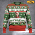 Custom Photo First Christmas With My Hot New Husband Ugly Christmas Sweater Gift For Wife - Otakuforge