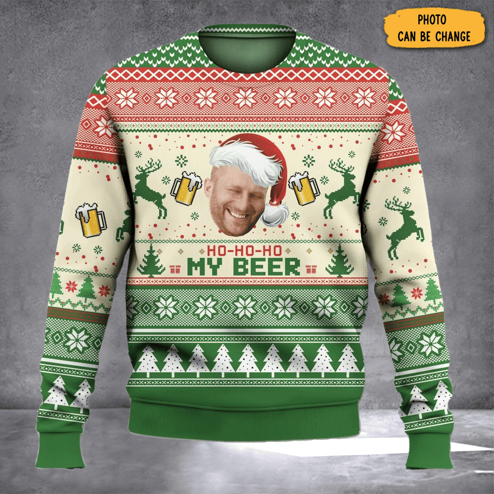 Personalized Photo Hohoho My Beer Ugly Christmas Sweater Funny Xmas Gifts For Beer Lovers - Otakuforge