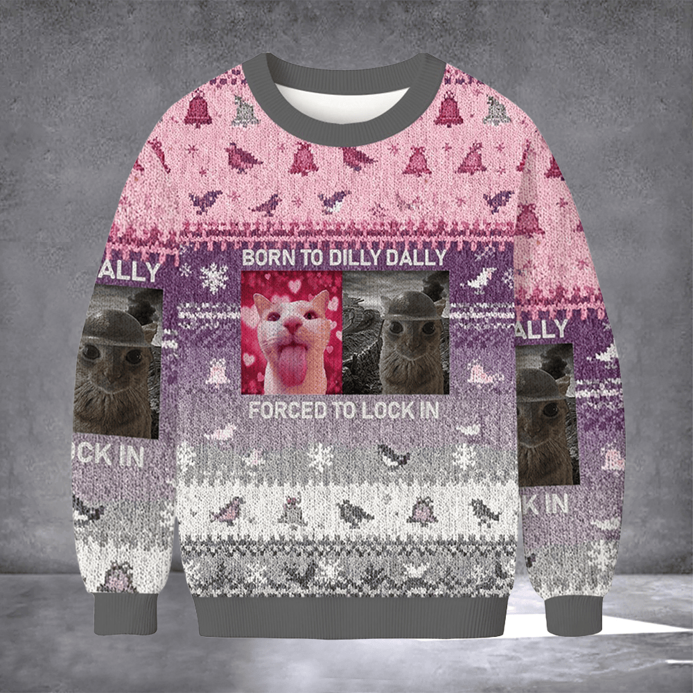 Cat Born To Dilly Dally Ugly Christmas Sweater Funny Xmas Clothing Cat Christmas Gifts - Otakuforge