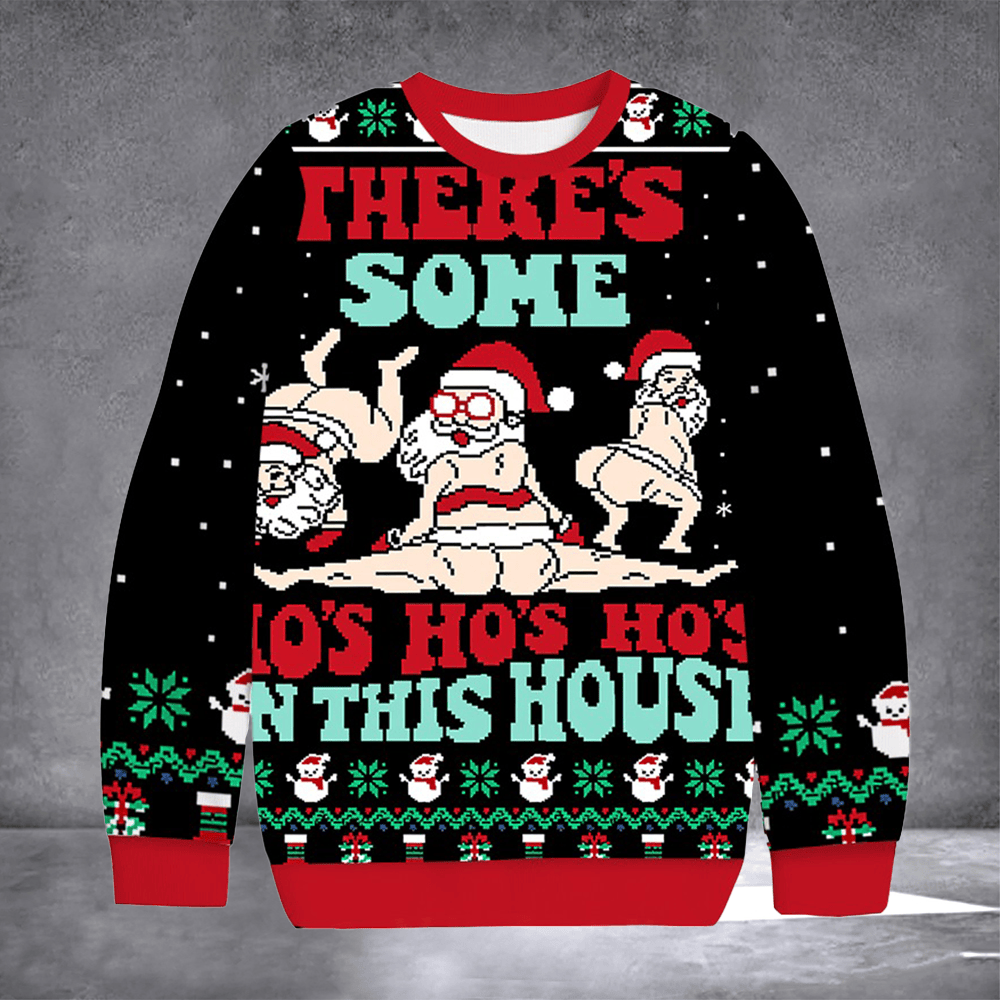 There's Some Ho At This House Ugly Christmas Sweater Funny Xmas Apparel Gifts For Men - Otakuforge