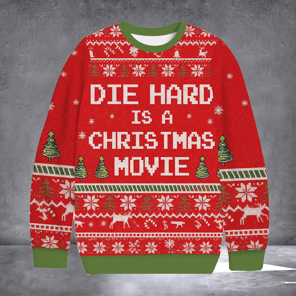 Die Hard Is A Christmas Movie Ugly Christmas Sweater Funny Xmas Clothing Gifts For Men - Otakuforge
