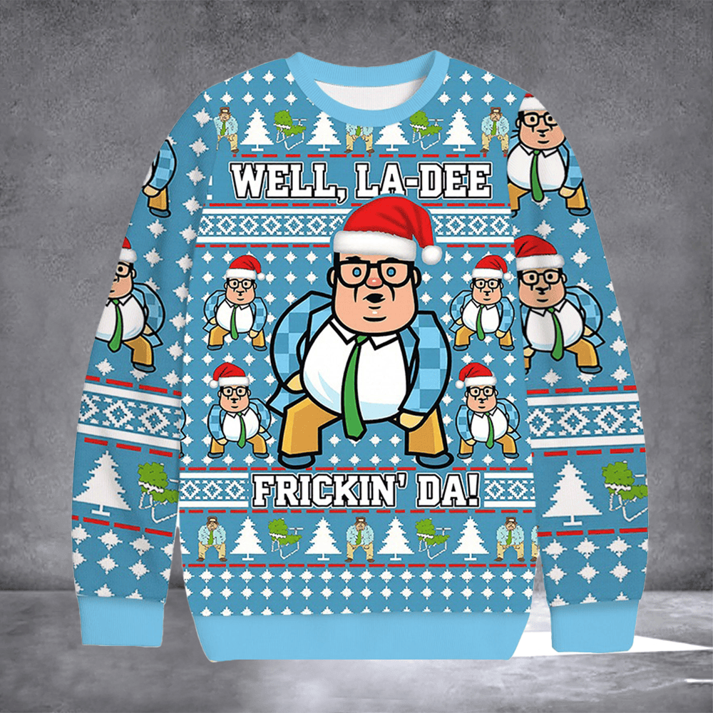 Well La Dee Frickin Da Ugly Christmas Sweater Funny Christmas Apparel Xmas Gifts For Him - Otakuforge