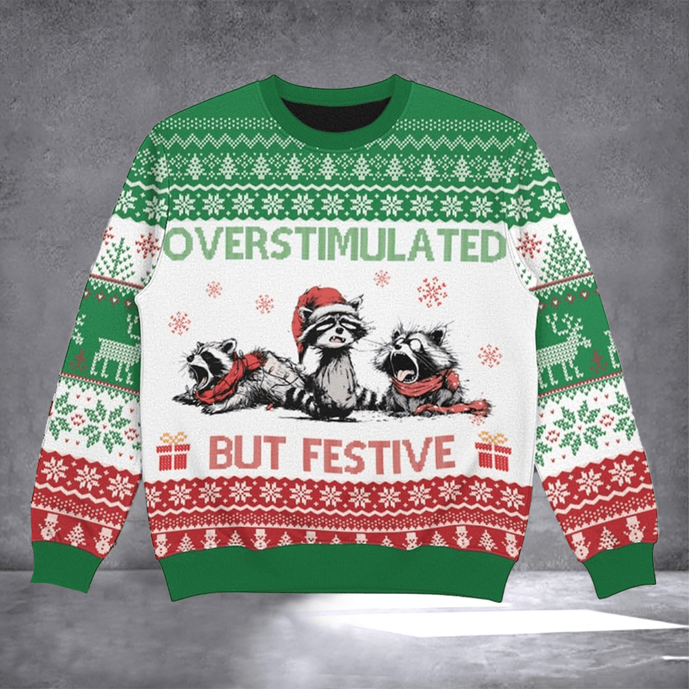 Raccoon Overstimulated And Festive Af Ugly Christmas Sweater Funny Xmas Gifts For Raccoon Lover - Otakuforge