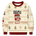 Pass Me A Fridge Cig Ugly Christmas Sweater Funny Holiday Clothing Christmas Gifts For Her - Otakuforge