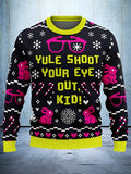 Yule Shoot Your Eye Out Kid Ugly Christmas Sweater Funny Xmas Clothing Christmas Gift Idea - Otakuforge