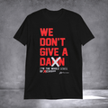 Ohio State Buckeyes Michigan Wolverines We Don't Give A Damn T-Shirt Football Lovers Gifts - Otakuforge
