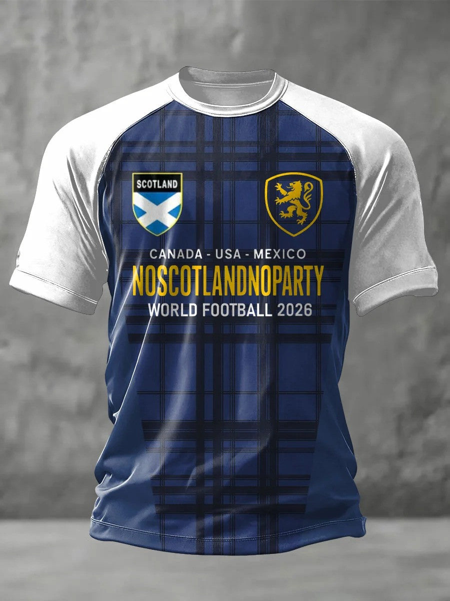 Scotland World Cup 2026 T-Shirt No Scotland No Party Shirt Soccer Lovers Gifts Idea - Otakuforge