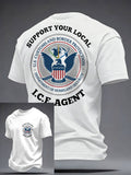 Support Your Local ICE Agent Shirt Border Protection Clothing Gifts For Family - Otakuforge
