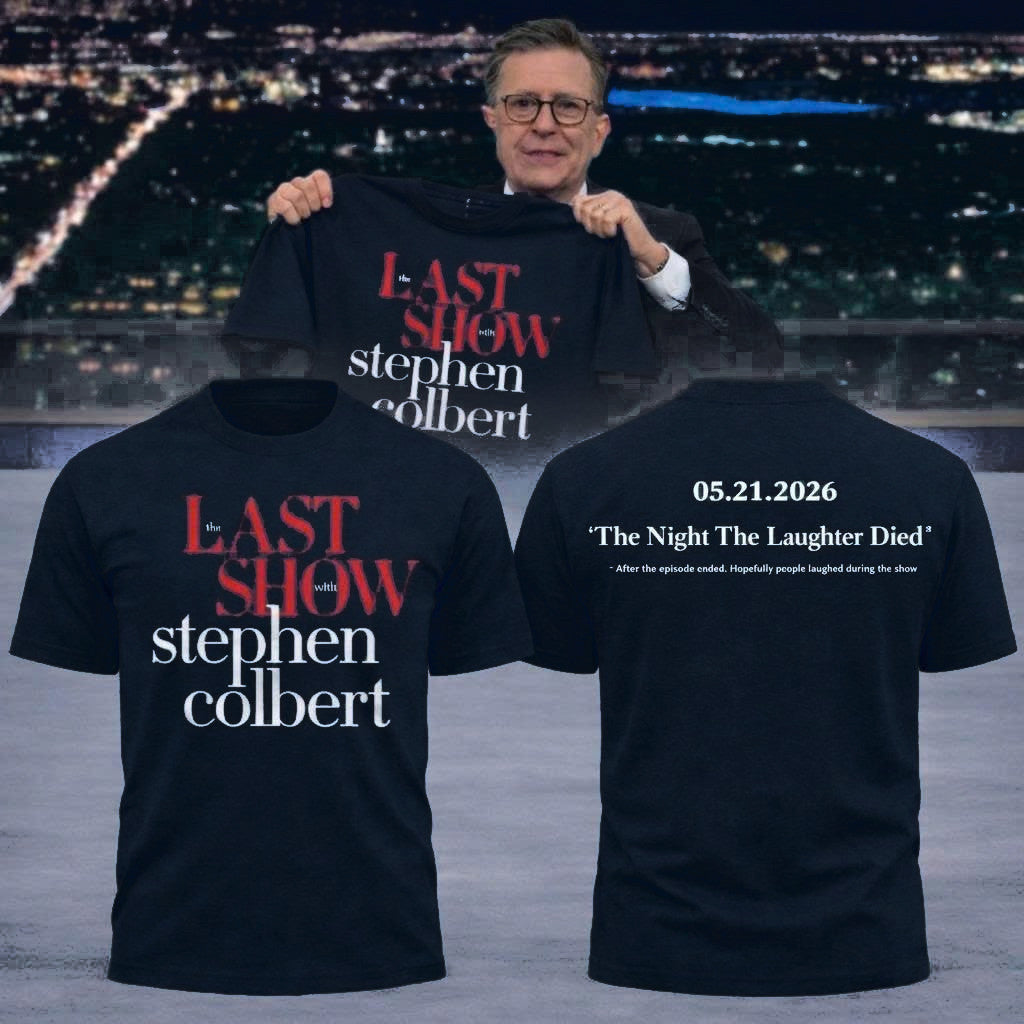 The Last Show With Stephen Colbert Shirt The Night The Laughter Died Tee Stephen Colbert Merch - Otakuforge