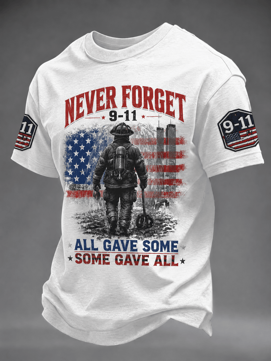Never Forget 9-11 All Gave Some Some Gave All T-Shirt Twin Towers American Firefighter Merch - Otakuforge
