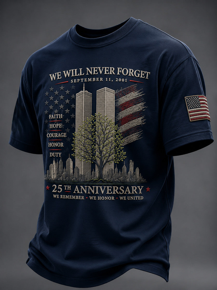 We Will Never Forget September 11 2001 T-Shirt 25th Anniversary Remember Honor United Merch - Otakuforge