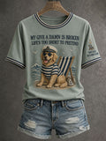 My Give A Damn Is Broken Life's Too Short To Pretend T-Shirt Dog Lover Apparel Gift for Him - Otakuforge