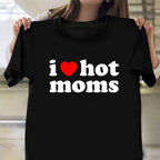 I Love Hot Moms Hoodie Danny Duncan I Love Hot Moms Hoodie Gifts - Otakuforge