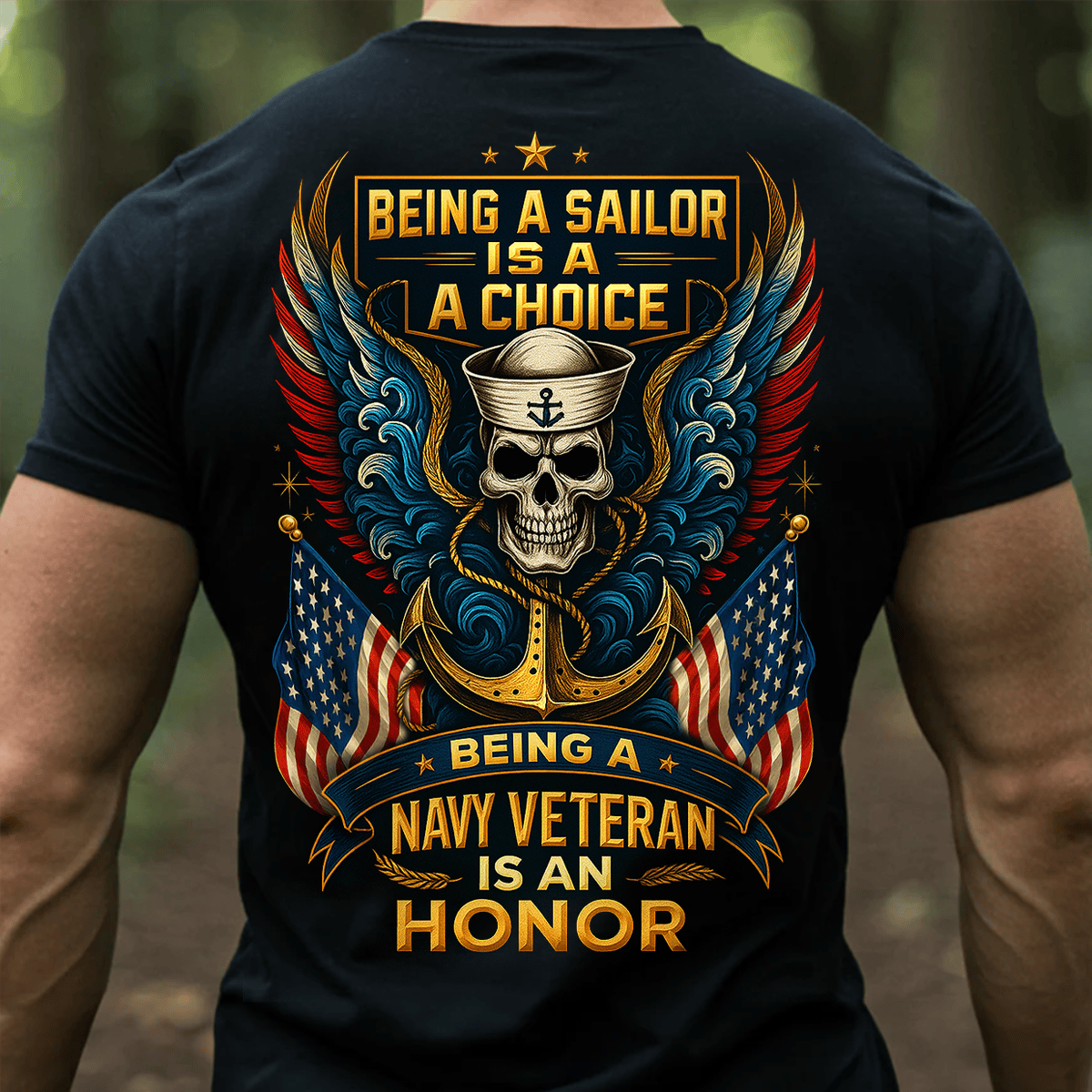 U.S Navy Veteran Merch T-shirt Being A Sailor Is A Choice Proud US Soldiers Gifts