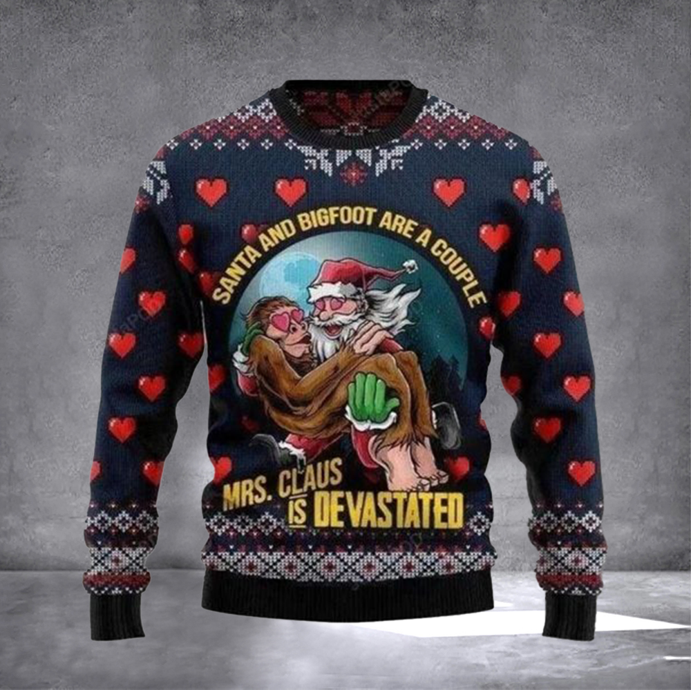 Bigfoot Mrs Claus Is Devastated Ugly Christmas Sweater Funny Santa Bigfoot Couple Sweater