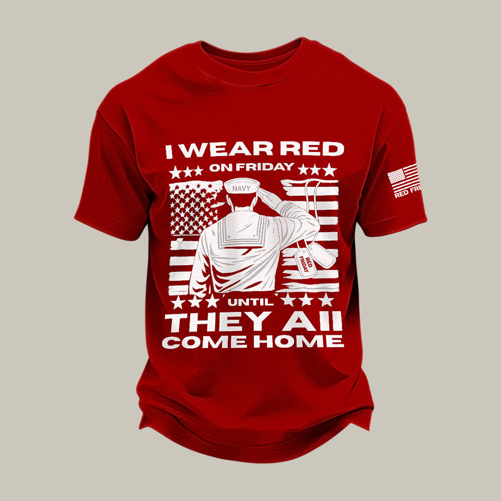 I Wear Red On Friday T-Shirt Remember Everyone Deployed Shirt Present For Father - Otakuforge