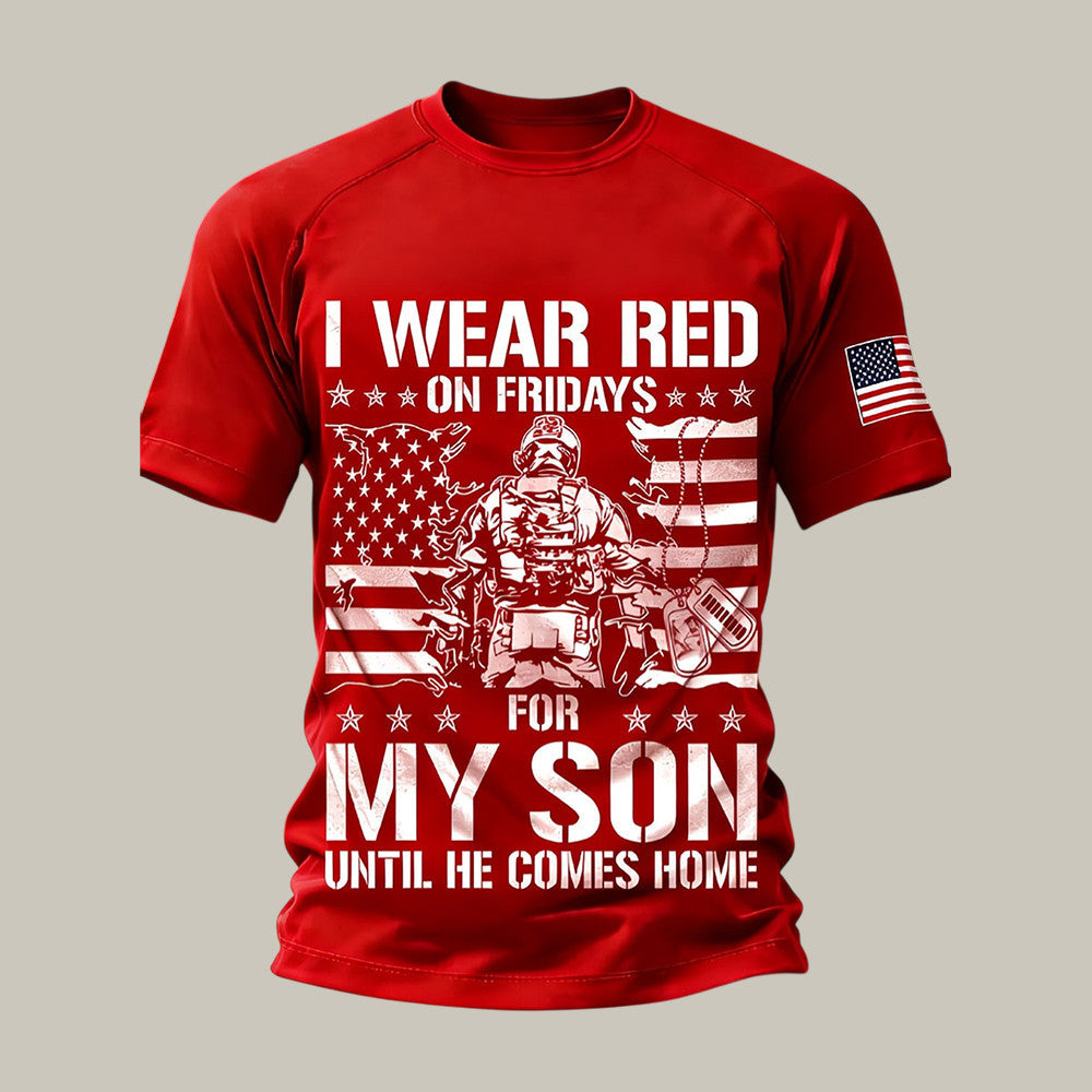 I Wear Red On Fridays For My Son T-Shirt Remember Everyone Deployed Clothes Present For Him - Otakuforge