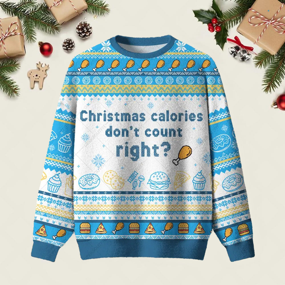 Christmas Calories Don�t Count Ugly Christmas Sweater Xmas Clothing Ideas Xmas Gifts