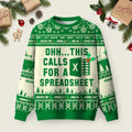 Ohh This Calls For A Spreadsheet Ugly Christmas Sweater Warm Clothes Winter Apparel Gifts.jpeg