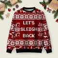 Let_s Sleigh Back Ugly Christmas Sweater Unique Christmas Pullover Winter Apparel Gifts.jpeg