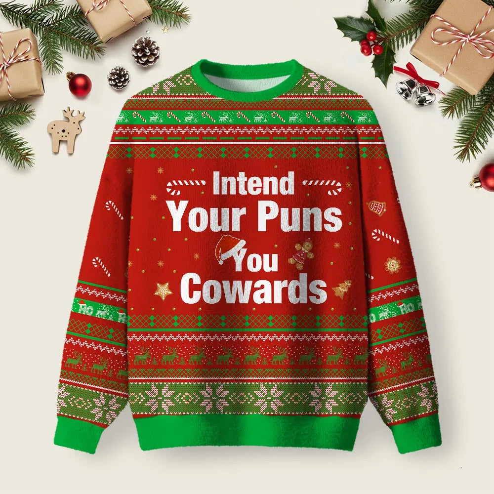 Intend Your Puns You Cowards Ugly Christmas Sweater Casual Christmas Party Gifts Ideas.png