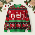 Meh Ugly Christmas Sweater Winter Clothing Christmas Outfits Ideas Xmas Apparel Gifts.png