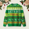 Let_s Get Fiscal Ugly Christmas Sweater Christmas Party Clothing Xmas Apparel Gifts.jpeg