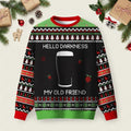 Hello Darkness My Old Friend Ugly Christmas Sweater Festive Clothes Christmas Gifts.jpeg