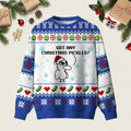 Got Any Christmas Pickles Ugly Christmas Sweater Clothes To Get For Christmas Xmas Gifts