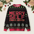 Merry Self Indulgence Ugly Christmas Sweater Festive Clothes Christmas Outfits Ideas Gifts.jpeg