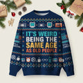 Same Age As Old People Ugly Christmas Sweater Christmas Vacation Apparel Xmas Attire.png