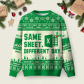 Same Sheet Different Day Ugly Christmas Sweater Funny Workplace Xmas Meme Pullovers Gifts