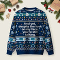 You_re Still Talking Ugly Christmas Sweater Meme Xmas Pullover Christmas Clothes Gifts.png