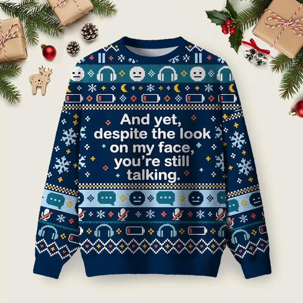 You_re Still Talking Ugly Christmas Sweater Meme Xmas Pullover Christmas Clothes Gifts.png