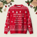 Remember To Drink Water Ugly Christmas Sweater Winter Apparel Xmas Presents Ideas.jpeg