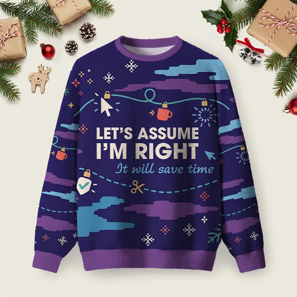 Assume I_m Right Ugly Christmas Sweater Hilarious Christmas Sweaters Xmas Gifts For Him