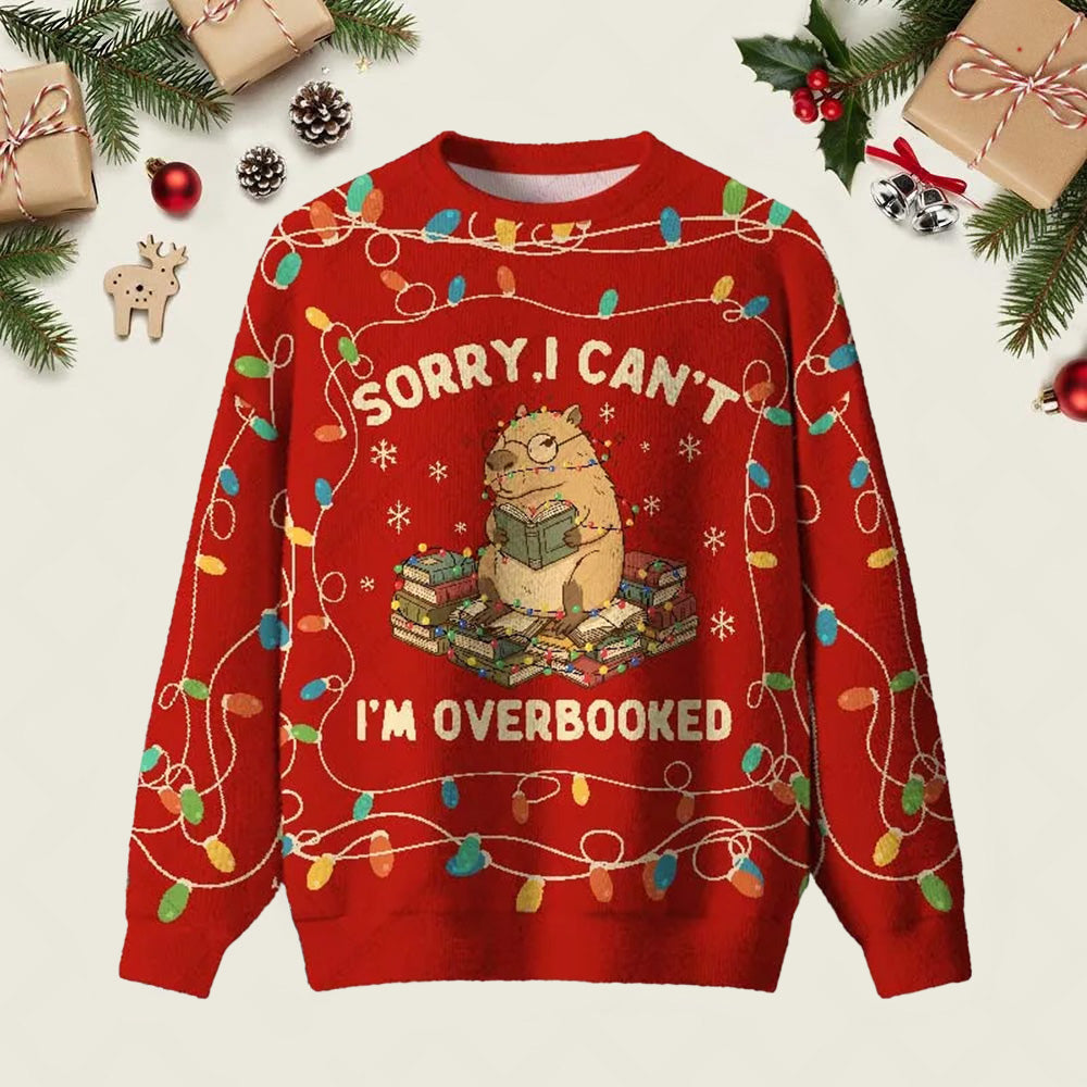 Capybara Sorry I Cant Im Overbooked Ugly Christmas Sweater Clothes For Christmas Winter Apparel