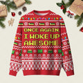 Once Again I Woke Up Awesome Ugly Christmas Sweater Cold Weather Clothes Christmas Gifts
